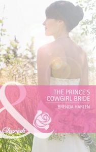 The prince's cowgirl bride (ebok) av Brenda H
