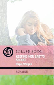 Keeping her baby's secret (ebok) av Raye Morg