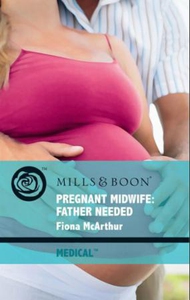 Pregnant midwife: father needed (ebok) av Fio