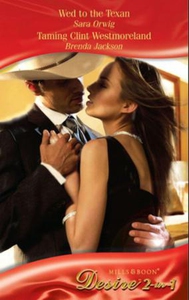 Wed to the texan / taming clint westmoreland