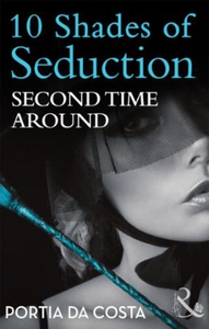 Second time around (ebok) av Portia Da Costa
