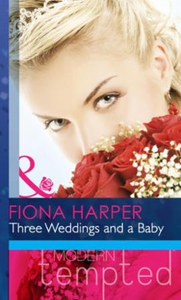 Three weddings and a baby (ebok) av Fiona Har
