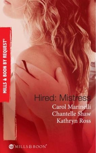 Hired: mistress (ebok) av Carol Marinelli, Ch
