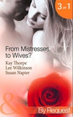 From Mistresses To Wives?
