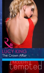 The crown affair (ebok) av Lucy King