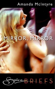 Mirror, mirror (ebok) av Amanda McIntyre