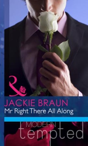Mr right there all along (ebok) av Jackie Bra