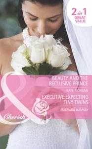Beauty and the reclusive prince / executive: