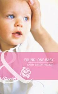Found: one baby (ebok) av Cathy Gillen Thacke
