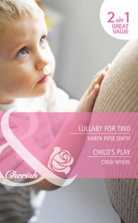 Lullaby for two / child's play (ebok) av Kare