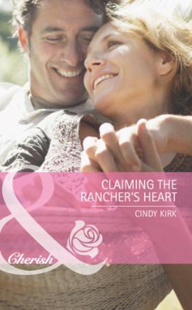 Claiming the rancher's heart (ebok) av Cindy 