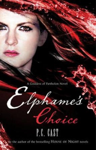 Elphame's choice (ebok) av P.C. Cast, P. C. C