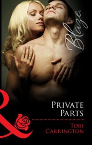 Private parts (ebok) av Tori Carrington