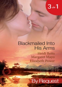 Blackmailed into his arms (ebok) av Heidi Bet