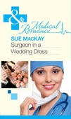 Surgeon in a wedding dress