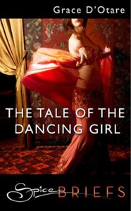 The Tale Of The Dancing Girl (ebok) av Grace