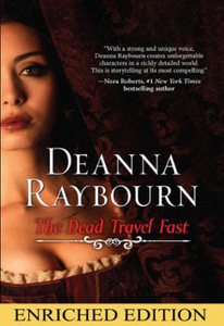 The Dead Travel Fast (ebok) av Deanna Raybour