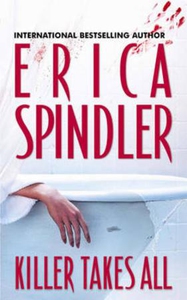 Killer takes all (ebok) av Erica Spindler