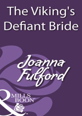 The viking's defiant bride (ebok) av Joanna F