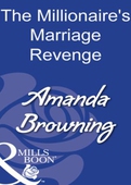 The millionaire's marriage revenge