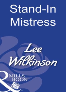 Stand-in mistress (ebok) av Lee Wilkinson