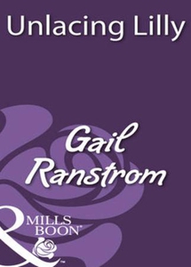 Unlacing lilly (ebok) av Gail Ranstrom