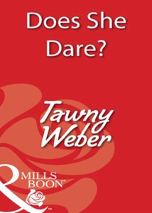 Does She Dare? (ebok) av Tawny Weber