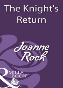 The knight's return (ebok) av Joanne Rock