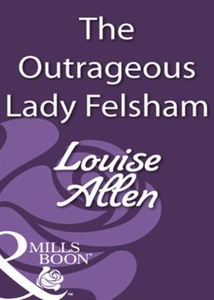 The outrageous lady felsham (ebok) av Louise