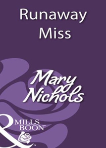 Runaway miss (ebok) av Mary Nichols
