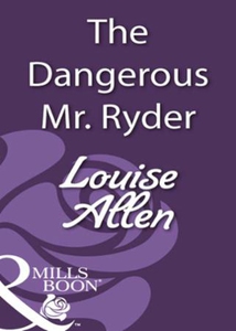 The dangerous mr ryder (ebok) av Louise Allen