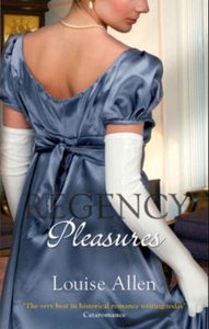 Regency pleasures (ebok) av Louise Allen