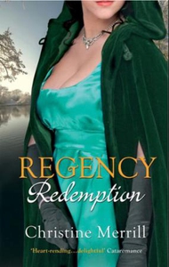 Regency redemption (ebok) av Christine Merril