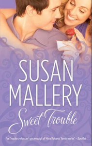 Sweet trouble (ebok) av Susan Mallery