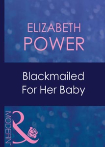 Blackmailed for her baby (ebok) av Elizabeth
