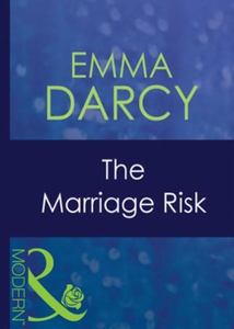 The marriage risk (ebok) av Emma Darcy