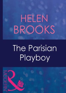 The parisian playboy (ebok) av Helen Brooks