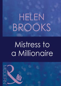 Mistress to a millionaire (ebok) av Helen Bro