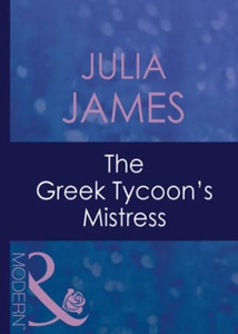 The greek tycoon's mistress (ebok) av Julia J