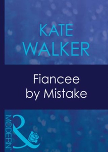 Fiancee by mistake (ebok) av Kate Walker