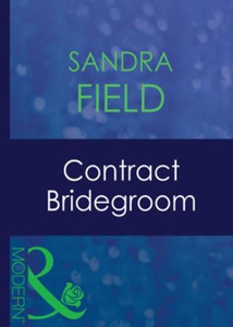 Contract bridegroom (ebok) av Sandra Field