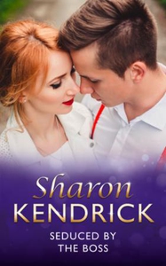 Seduced by the boss (ebok) av Sharon Kendrick