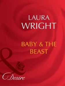 Baby and the beast (ebok) av Laura Wright