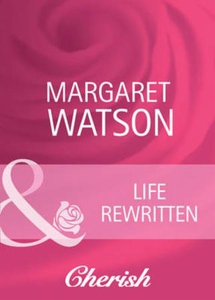 Life rewritten (ebok) av Margaret Watson