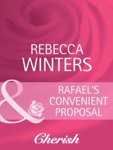 Rafael's convenient proposal (ebok) av Rebecc