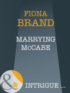 Marrying mccabe (ebok) av Fiona Brand