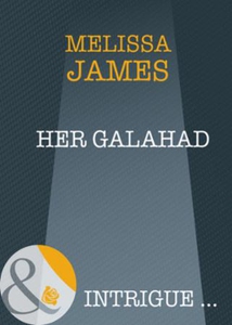 Her galahad (ebok) av Melissa James