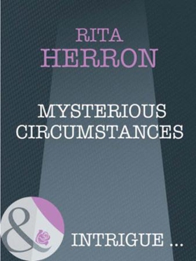 Mysterious circumstances (ebok) av Rita Herro