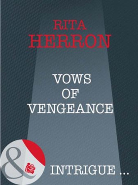 Vows of vengeance (ebok) av Rita Herron