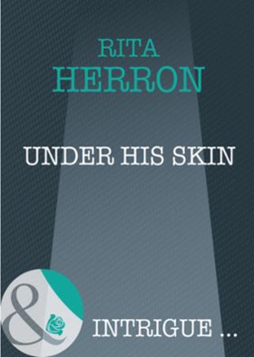 Under His Skin (ebok) av Rita Herron
